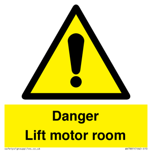 Danger Lift motor room